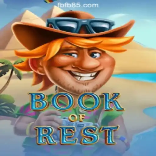 Exploring the Exciting World of BookofRest: Top Slot Game with FB85.COM Oficial Slots Brasil #1